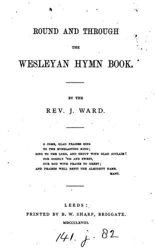 Round and through the Wesleyan hymn book