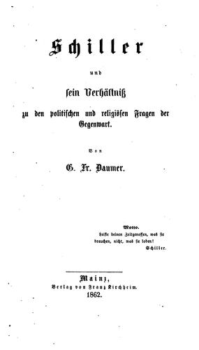 Schiller und sein verhältniss zu den politischen und religiösen Fragen der Gegenwart