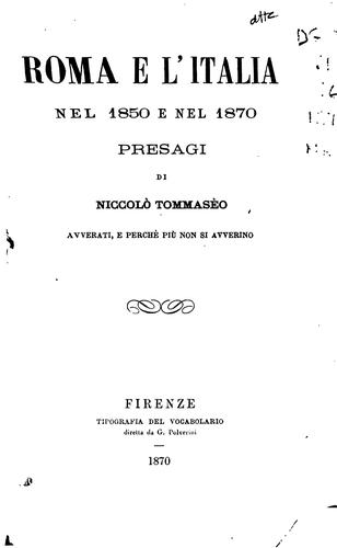 Roma e l'Italia nel 1850 e nel 1870