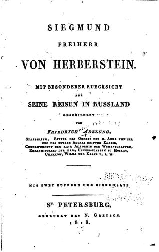 Siegmund Freiherr von Herberstein: Mit besonderer Ruecksicht auf seine ..