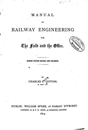 Manual of Railway Engineering: For the Field and Office