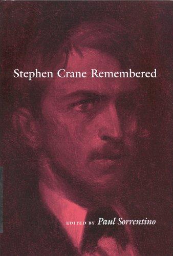 Stephen Crane remembered