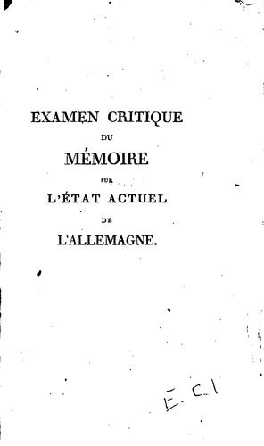 Examen critique du mémoire sur l'état actuel de l'allemagne: traduit du journal intitulé ...