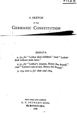 A Sketch of the Germanic Constitution from Early Times to the Dissolution of the Empire