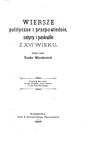 Wiersze polityczne i przepowiednie: satyry i paskwile z XVI wieku