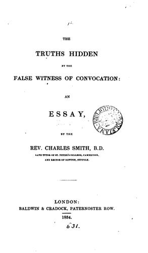 The truths hidden by the false witness of Convocatian essay