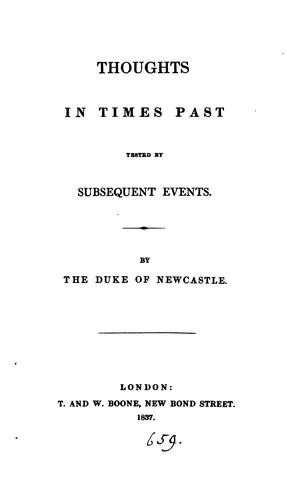 Thoughts in times past tested by subsequent events