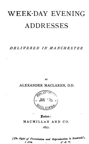 Week-day evening addresses, delivered in Manchester