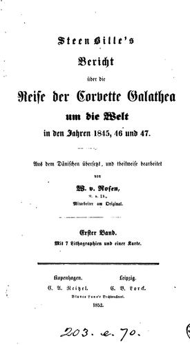 Steen Bille's Bericht über die Reise der Corvette Galathea um die Welt, übers. und theilweise ..