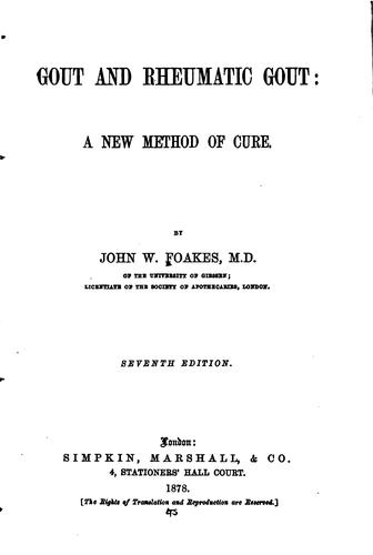 Gout and rheumatic gout: A New Method of Cure