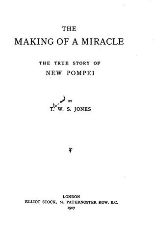 The Making of a Miracle: The True Story of New Pompei