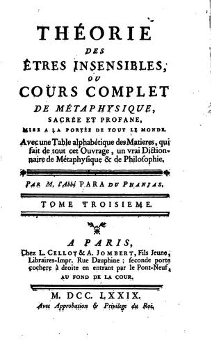 Théorie des êtres insensibles, ou, Cours complet de métaphysique, sacrée et ..