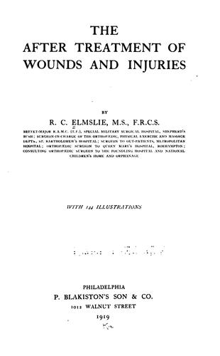 The After treatment of wounds and injuries