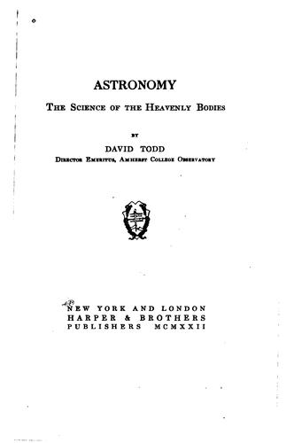 Astronomy: The Science of the Heavenly Bodies