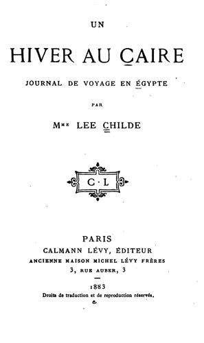 Un hiver au Caire; journal de voyage en Égypte