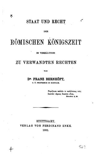 Staat und Recht der römischen Königszeit im verhältniss zu Verwandten rechten