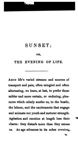 Sunset; or, The evening of life [extracts].