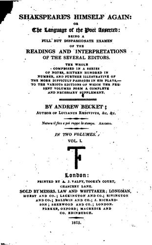 Shakspeare's Himself Again: Or, The Language of the Poet Asserted: Being a ..
