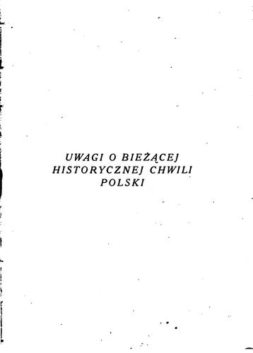Uwagi o bieżącej historycznej chwili polski