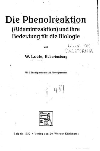 Die Phenolreaktion(aldaminreaktion) und ihre Bedeutung für die Biologie
