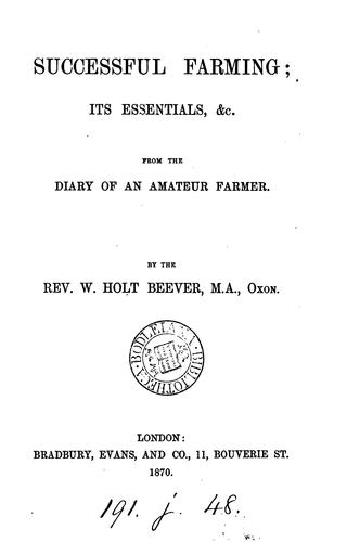 Successful farming; its essentials, &c