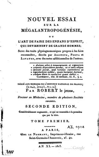 Nouvel essai sur la mégalanthropogénésie, ou l'art de faire des enfans d ...