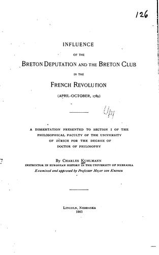 Influence of the Breton Deputation and the Breton Club in the French Revolution (April-October ...