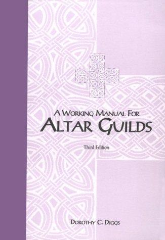 A working manual for altar guilds