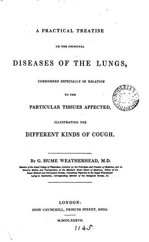 A practical treatise on the principal diseases of the lungs