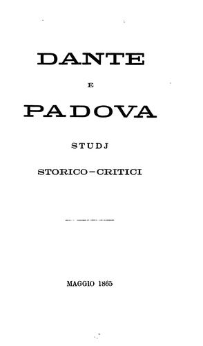 Dante e Padova: studj storico-critici.