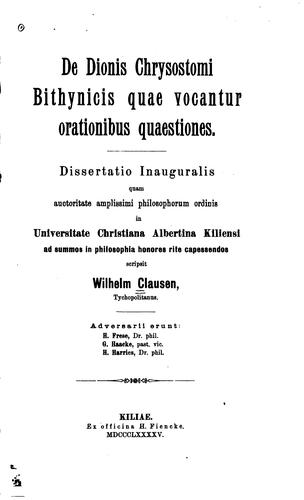 De Dionis Chrysostomi Bithynicis quae vocantur orationibus quaestiones