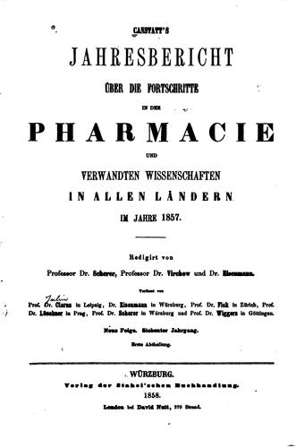 Canstatt's Jahresbericht über die Fortschritte in der Pharmacie und Verwandten Wissenschaften
