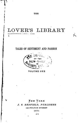 The Lover's Library: Tales of Sentiment and Passion