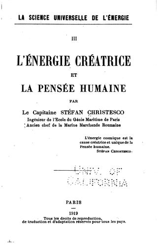 L'énergie créatrice et la pensée humaine ...