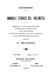 Manuale storico del violinista: corredato da un sunto cronologisco storico ...