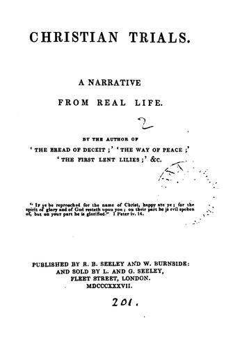 Christian trials, by the author of 'The bread of deceit'.
