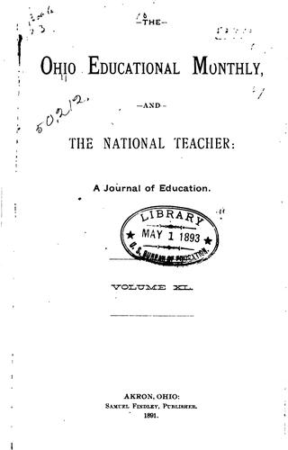 The Ohio Educational Monthly and the National Teacher: A Journal of Education