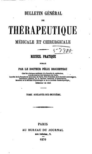 Bulletin général de thérapeutique médicale, chirurgicale, obstétricale et pharmaceutique