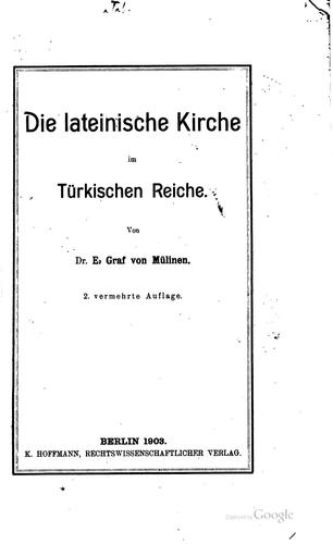 Die lateinische Kirche im türkischen Reiche