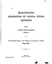 Quaestiunculae grammaticae ad oratores Atticos spectantes