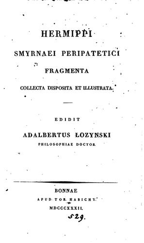 Hermippi ... fragmenta, collecta, disposita et illustrata, ed. A.Łozynski