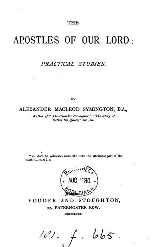 The apostles of our Lord: practical studies