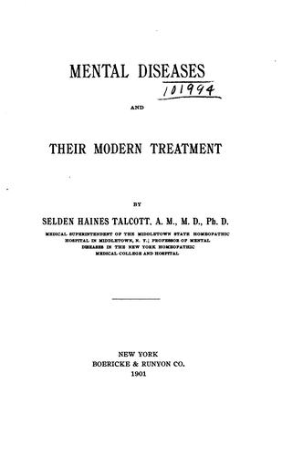 Mental Diseases and Their Modern Treatment