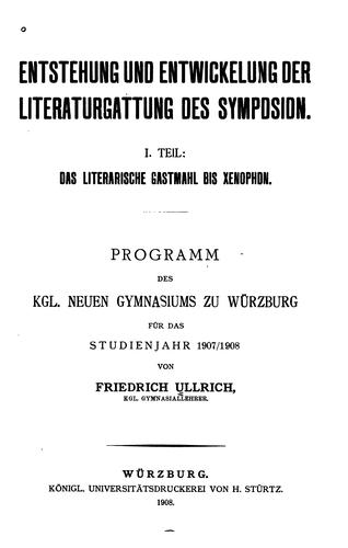 Entstehung und Entwickelung der Literaturgattung des Symposion