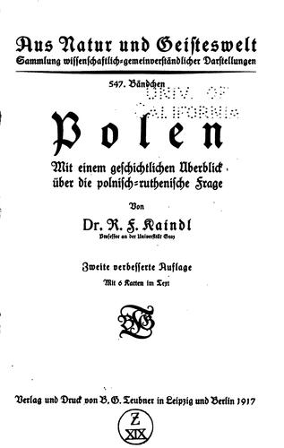 Polen: Mit einem geschichtlichen Überblick über die Polnisch-ruthenische Frage