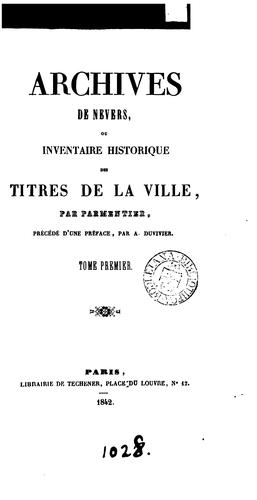 Archives de Nevers, ou inventaire historique des titres de la ville