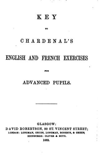 Key to Chardenal's English and French exercises for advanced pupils