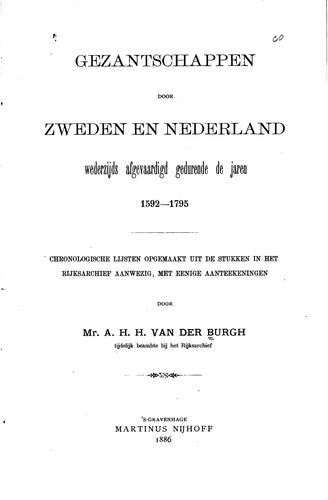 Gezantschappen door Zweden en Nederland wederzijds afgevaardigd gedurende de ...