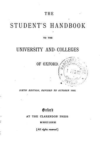 The student's handbook to the University and colleges of Oxford [ed. by E. Hatch].