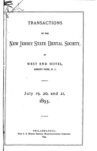 Transactions of the New Jersey State Dental Society for the Year ...